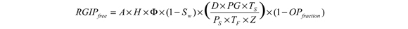 Volumetric equation used to estimate free raw gas in place